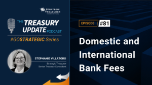 Episode 81 - Treasury Update Podcast