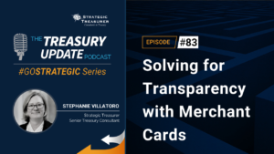 Episode 83 - Treasury Update Podcast