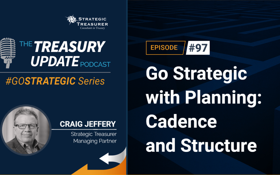 #GoStrategic Series: Go Strategic with Planning: Cadence and Structure