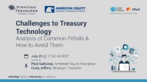 Challenges to Treasury Technology Webinar