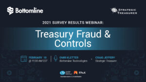 Treasury Fraud & Controls: 2021 Survey Results Webinar