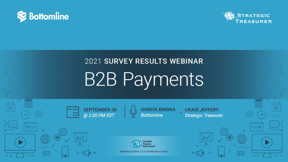 2021 B2B Payments Survey - Strategic Treasurer