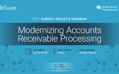 Webinar: Modernizing Accounts Receivable Processing: 2021 Survey Results