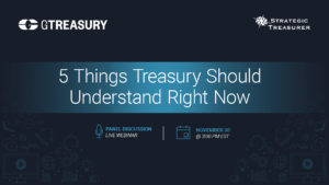 5 Things Treasury Should Understand Right Now Webinar