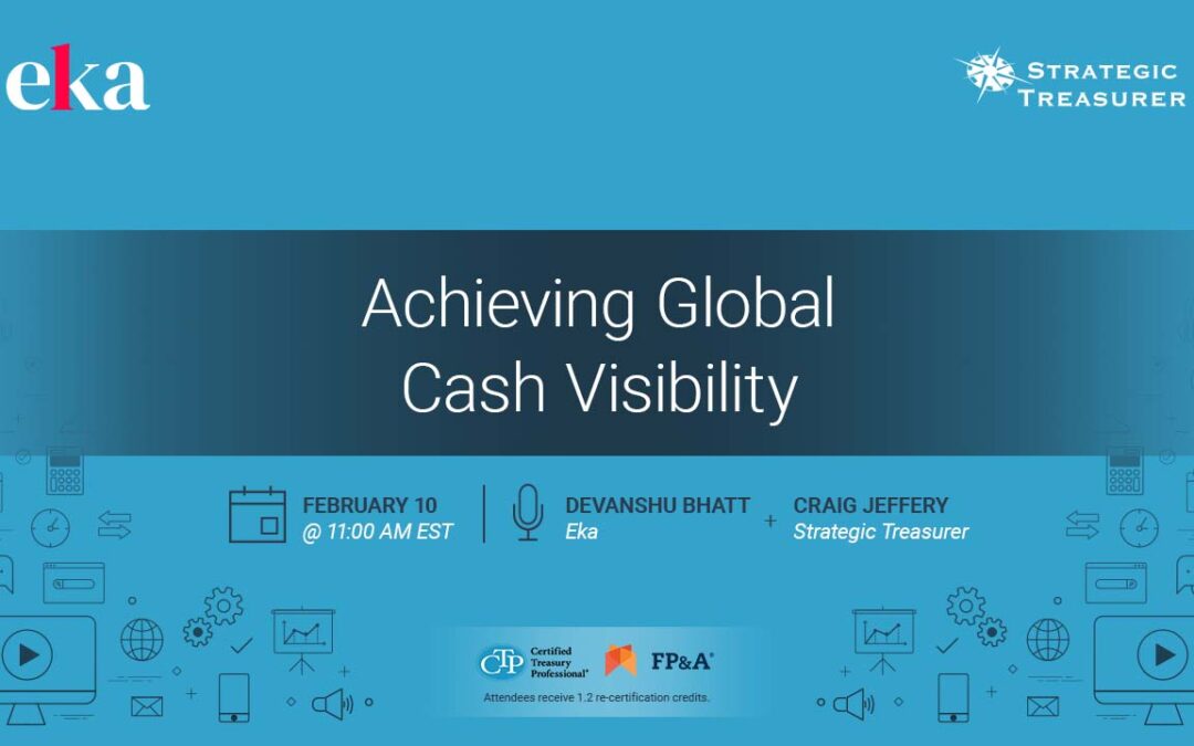 Webinar: Achieving Global Cash Visibility | February 10