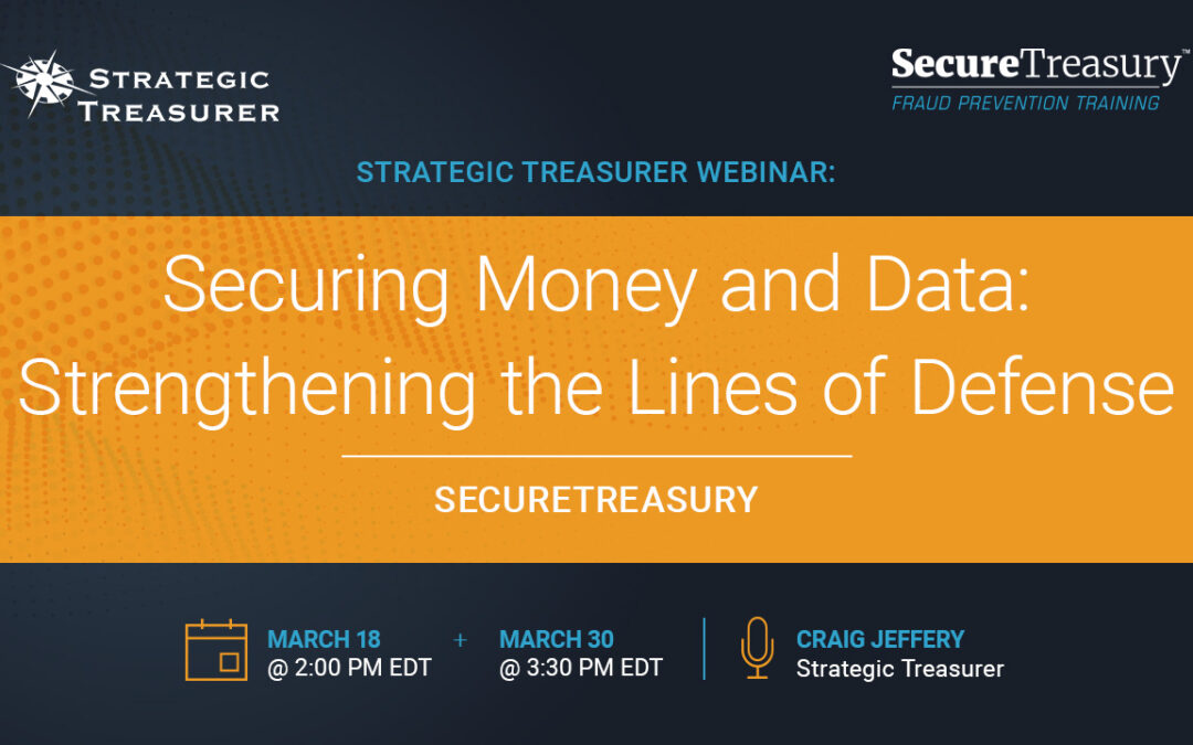 Webinar: Securing Money and Data: Strengthening the Lines of Defense