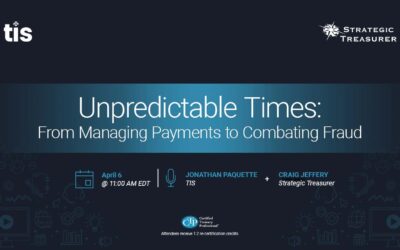 Webinar: Unpredictable Times: From Managing Payments to Combating Fraud | April 6
