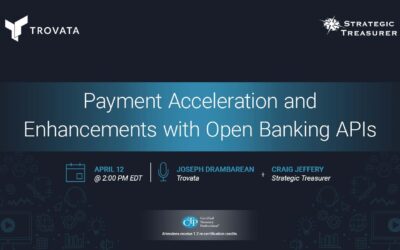 Webinar: Payment Acceleration and Enhancements with Open Banking APIs | April 12