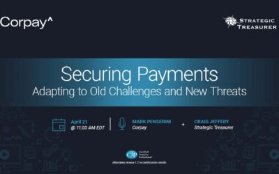 Webinar: Securing Payments: Adapting to Old Challenges and New Threats | April 21