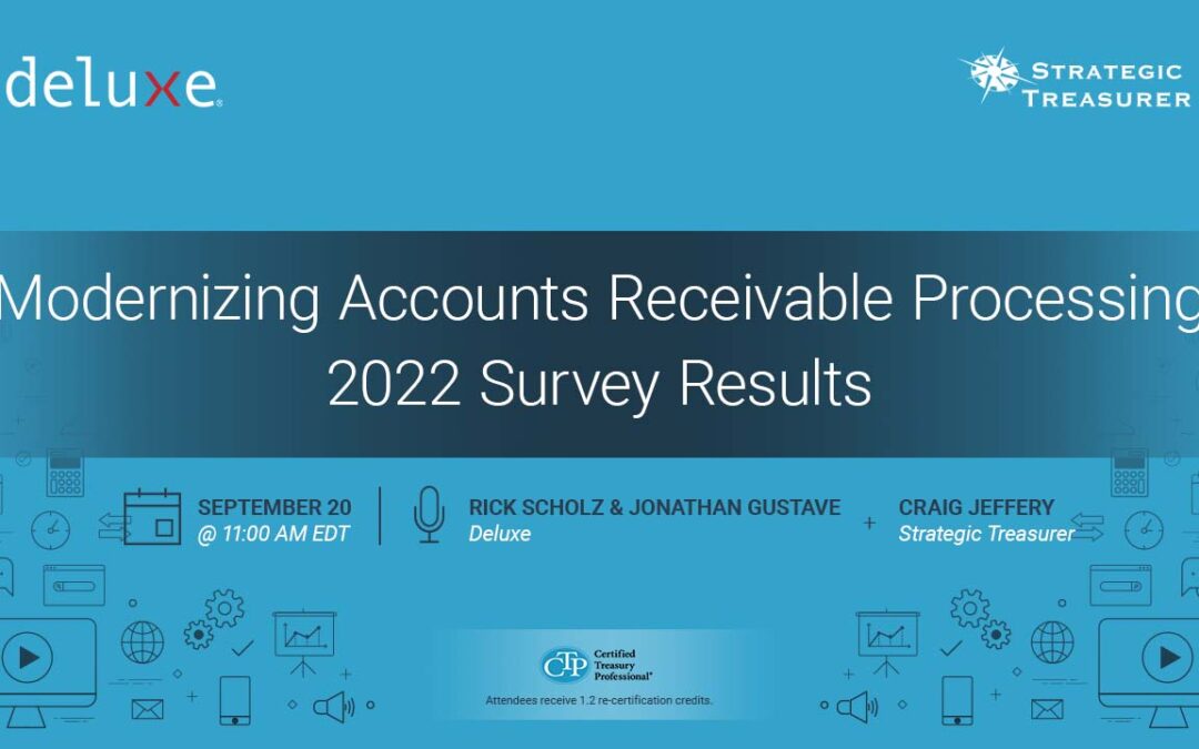 Webinar: 2022 Modernizing Accounts Receivable Processing Survey Results | September 20