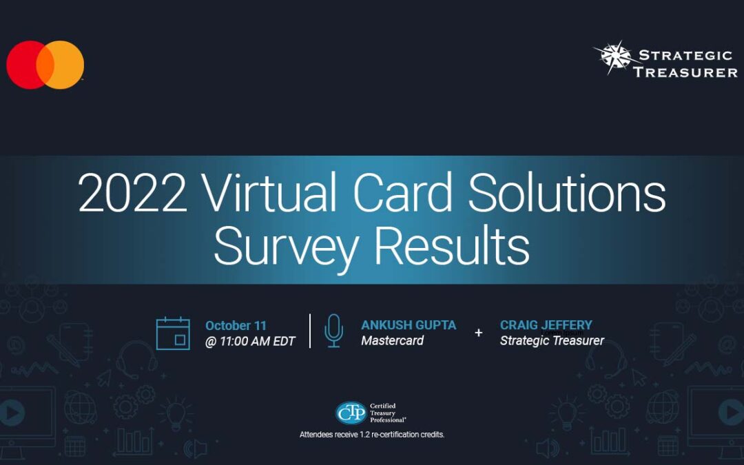 Webinar: 2022 Virtual Card Solutions Survey Results | October 11