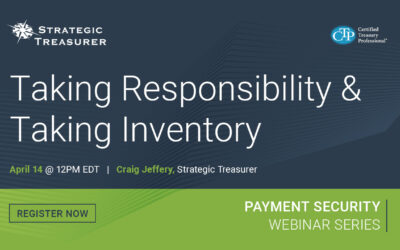 Webinar: Taking Responsibility and Taking Inventory:  Payment Security Webinar Series | April 14