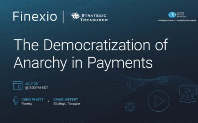 Webinar: The Democratization of Anarchy in Payments | July 25