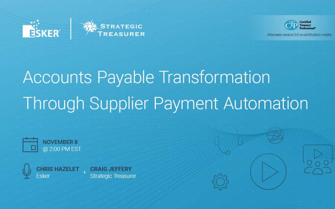Webinar: Accounts Payable Transformation Through Supplier Payment Automation | November 8