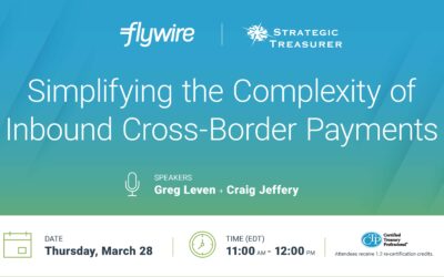 Webinar: Simplifying the Complexity of Inbound Cross-Border Payments | March 28