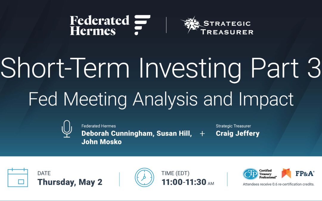 Webinar: Short-Term Investing Part 3: Fed Meeting Analysis and Impact | May 2