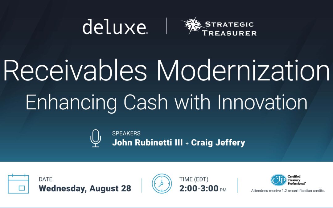 Webinar: Receivables Modernization: Enhancing Cash with Innovation | August 28