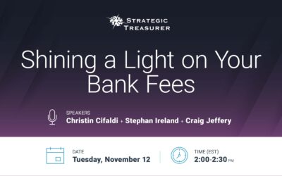 Webinar: Shining a Light on Your Bank Fees | November 12