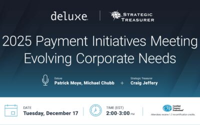Webinar: 2025 Payment Initiatives Meeting Evolving Corporate Needs | December 17