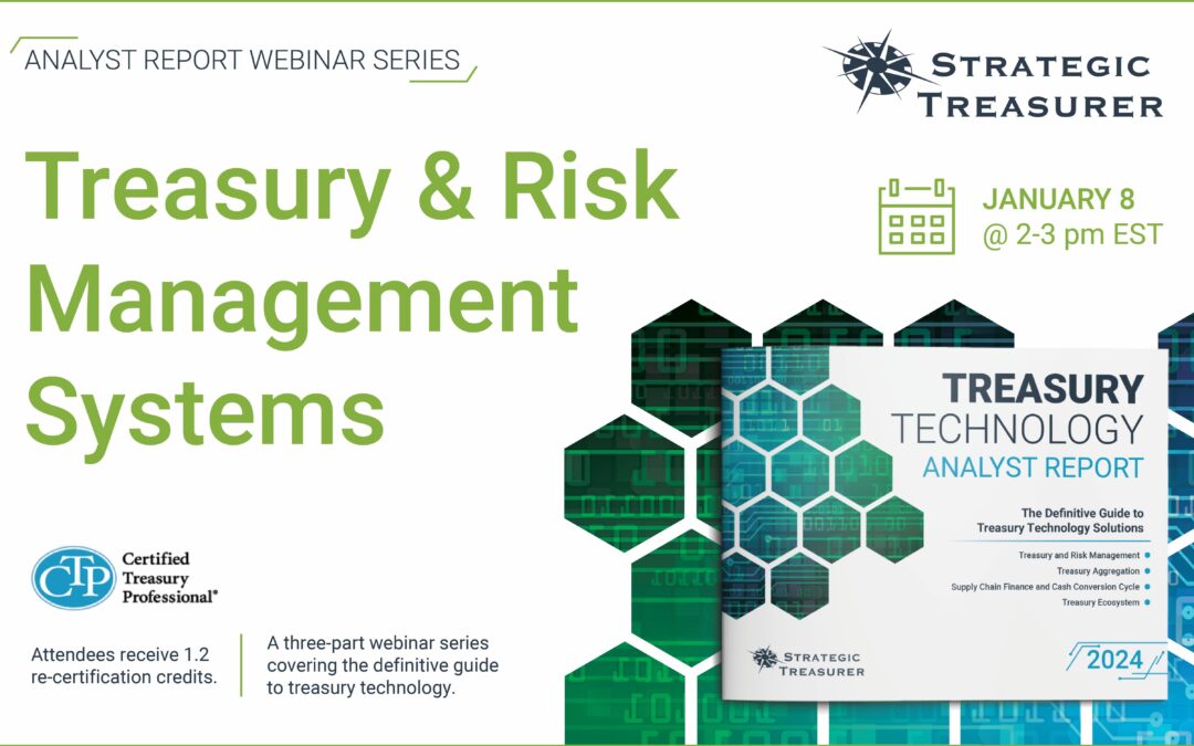 Webinar: Treasury & Risk Management Systems | January 8