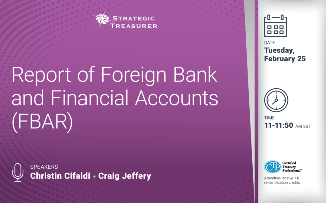 Webinar: Report of Foreign Bank and Financial Accounts (FBAR) | February 25