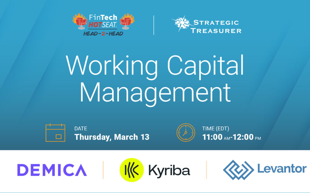 Fintech Hotseat Head-2-Head: Working Capital Management | March 13