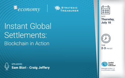 Webinar: Instant Global Settlements: Blockchain in Action | July 10