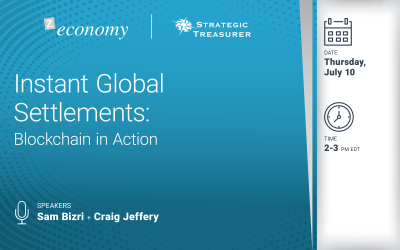 Webinar: Instant Global Settlements: Blockchain in Action | July 10