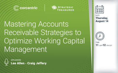 Webinar: Mastering Accounts Receivable Strategies to Optimize Working Capital Management | August 14