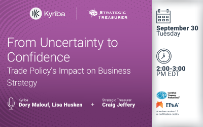 Webinar: From Uncertainty to Confidence: Trade Policy’s Impact on Business Strategy | September 30