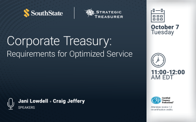 Webinar: Corporate Treasury: Requirements for Optimized Service | October 7