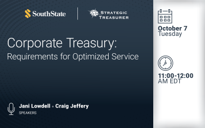 Webinar: Corporate Treasury: Requirements for Optimized Service | October 7