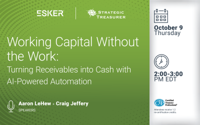 Webinar: Working Capital Without the Work: Turning Receivables into Cash with AI-Powered Automation | October 9