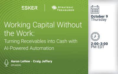 Webinar: Working Capital Without the Work: Turning Receivables into Cash with AI-Powered Automation | October 9