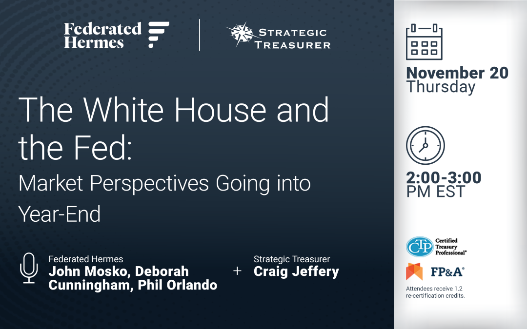 Webinar: The White House and the Fed: Market Perspectives Going into Year-End | November 20