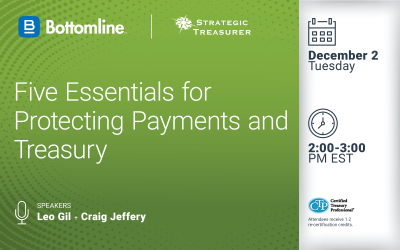 Webinar: Five Essentials for Protecting Payments and Treasury | December 2