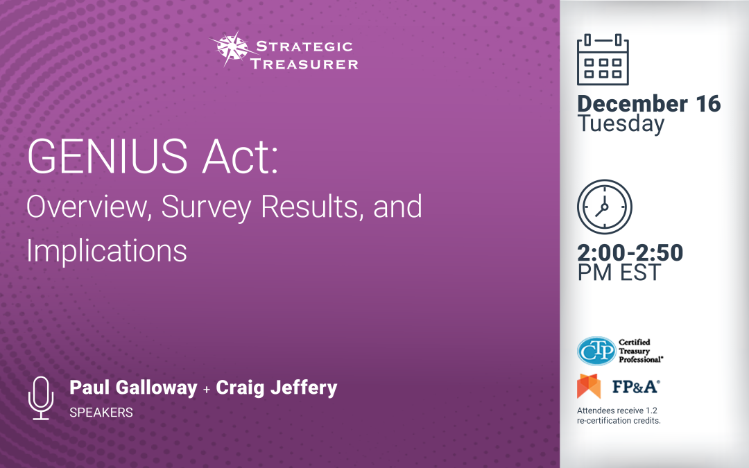 Webinar: GENIUS Act: Overview, Survey Results, and Implications | December 16