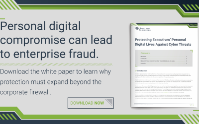 Protecting Executives’ Personal Digital Lives Against Cyber Threats