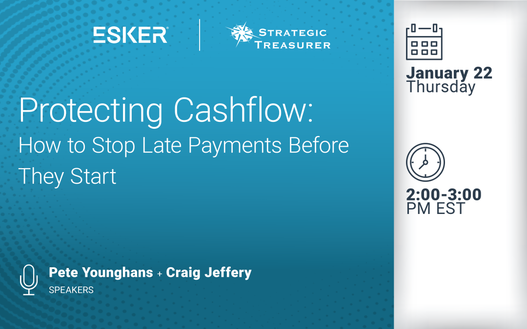 Webinar: Protecting Cashflow: How to Stop Late Payments Before They Start | January 22