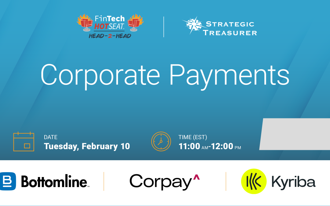 Fintech Hotseat Head-2-Head: Corporate Payments
