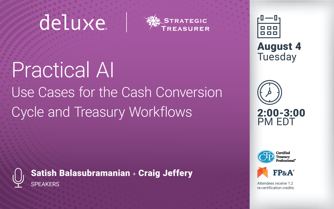 Webinar: Practical AI: Use Cases for the Cash Conversion Cycle and Treasury Workflows | August 4