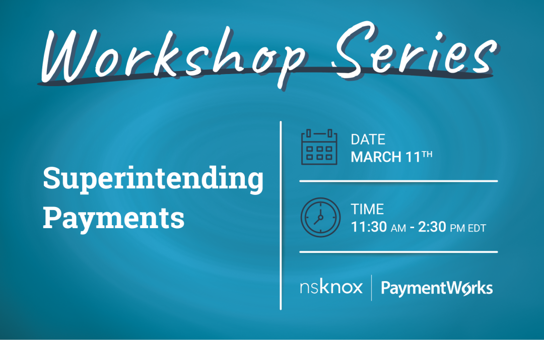 Workshop: Superintending Payments | March 11