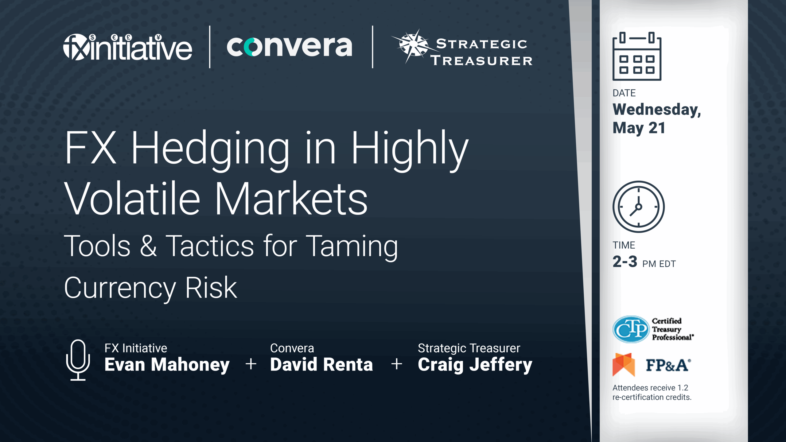 Webinar: FX Hedging in Highly Volatile Markets: Tools & Tactics for Taming Currency Risk | May 21