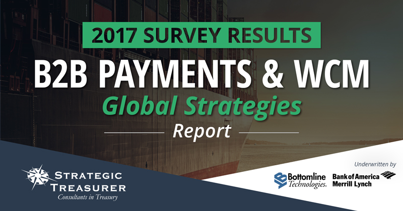 2017 B2B Payments & WCM Strategies
