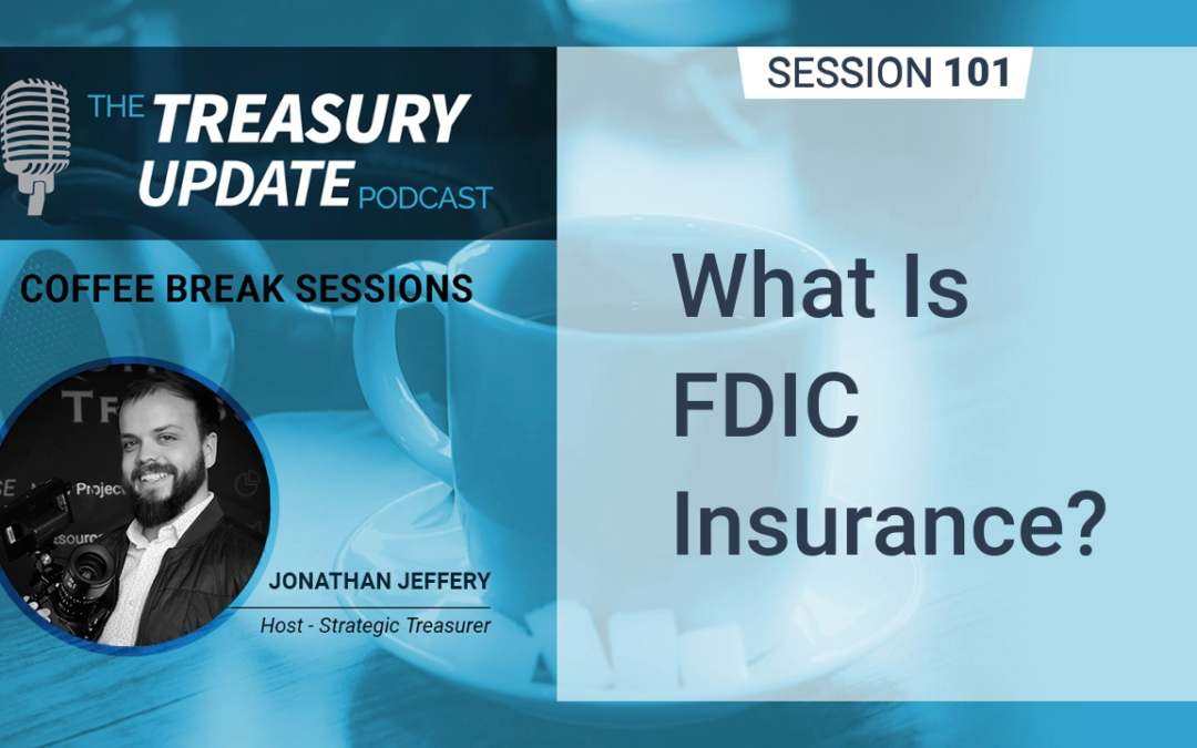 101: What Is FDIC Insurance?