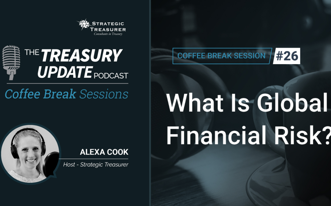 26: What Is Global Financial Risk?
