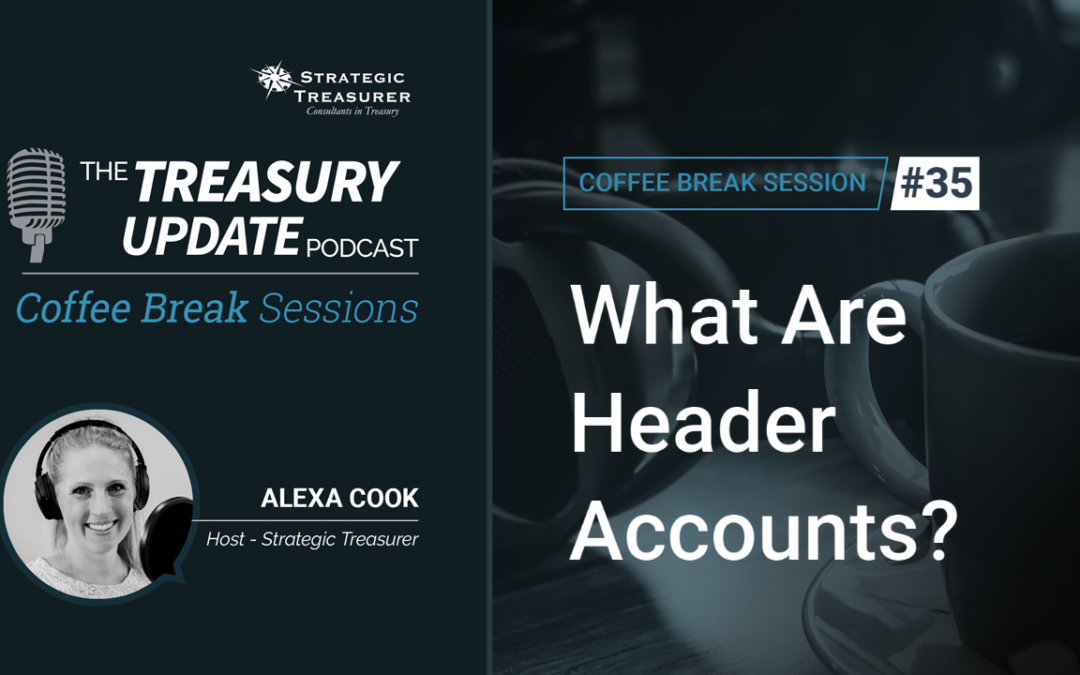 35: What Are Header Accounts?