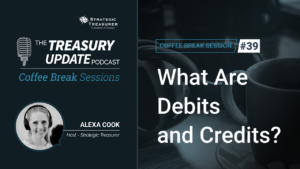 Session 39 - Treasury Update Podcast