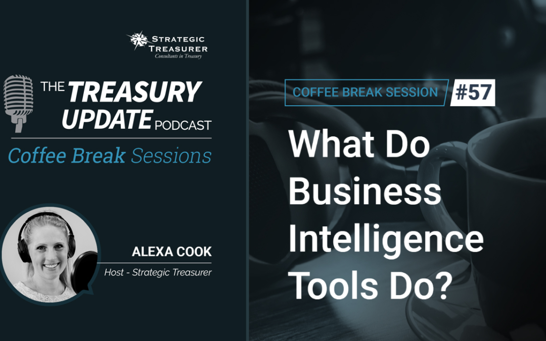 57: What Do Business Intelligence Tools Do?