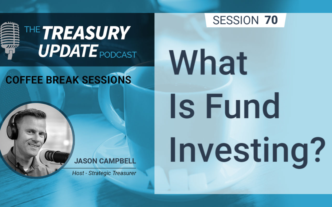 70: What Is Fund Investing?